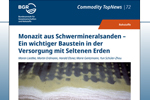 Die DERA hat in der BGR-Reihe „Commodity TopNews“ einen Beitrag zu Monazit aus Schwermineralsanden veröffentlicht.