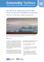 Commodity TopNews 52: Der Arktische Raum aus rohstoffwirtschaftlicher und völkerrechtlicher Sicht
